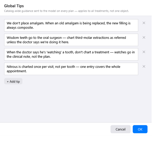 The Global Tips dialog — practice-wide guidance sent to the model on every plan